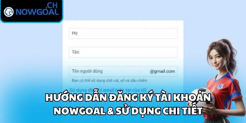 đăng ký tài khoản nowgoal