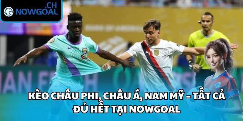 Kèo châu Phi, châu Á, Nam Mỹ