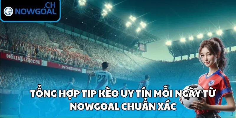 kèo uy tín mỗi ngày
