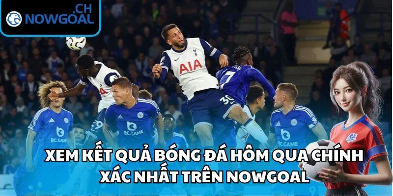 kết quả bóng đá hôm qua