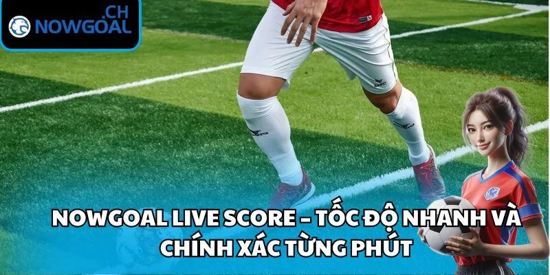 Nowgoal Live Score