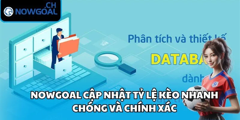phân tích kèo dựa vào dữ liệu Nowgoal