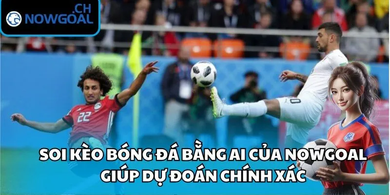 Soi kèo bóng đá bằng AI