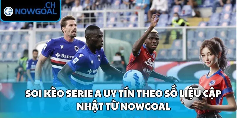 Soi kèo Serie A
